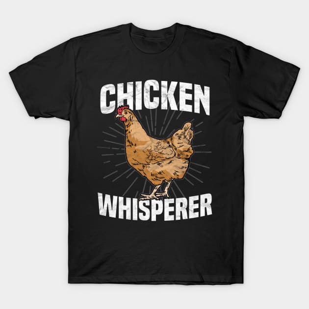 Chicken Whisperer T-Shirt by AlphaDistributors